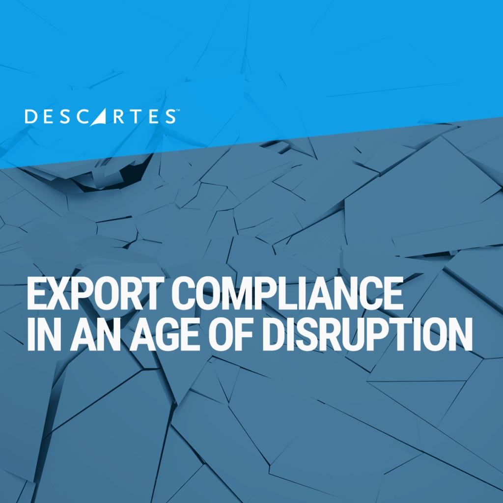 Export Compliance in an Age of Disruption